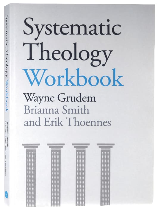 Systematic Theology Workbook (Second Edition)