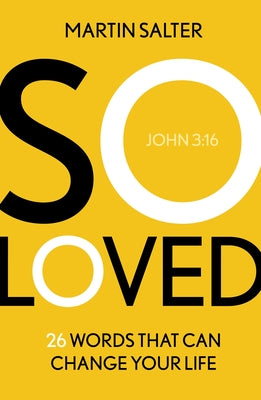 So Loved: 26 Words to Change Your Life