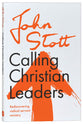Calling Christian Leaders (Centenary Edition)