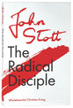 Radical Disciple: Wholehearted Christian Living (Centenary Edition)