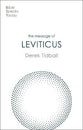 The Message of Leviticus: Free to Be Holy (Bible Speaks Today Series)