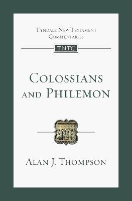 Colossians and Philemon: An Introduction and Commentary (Tyndale New Testament Commentary (2020 Edition) Series)