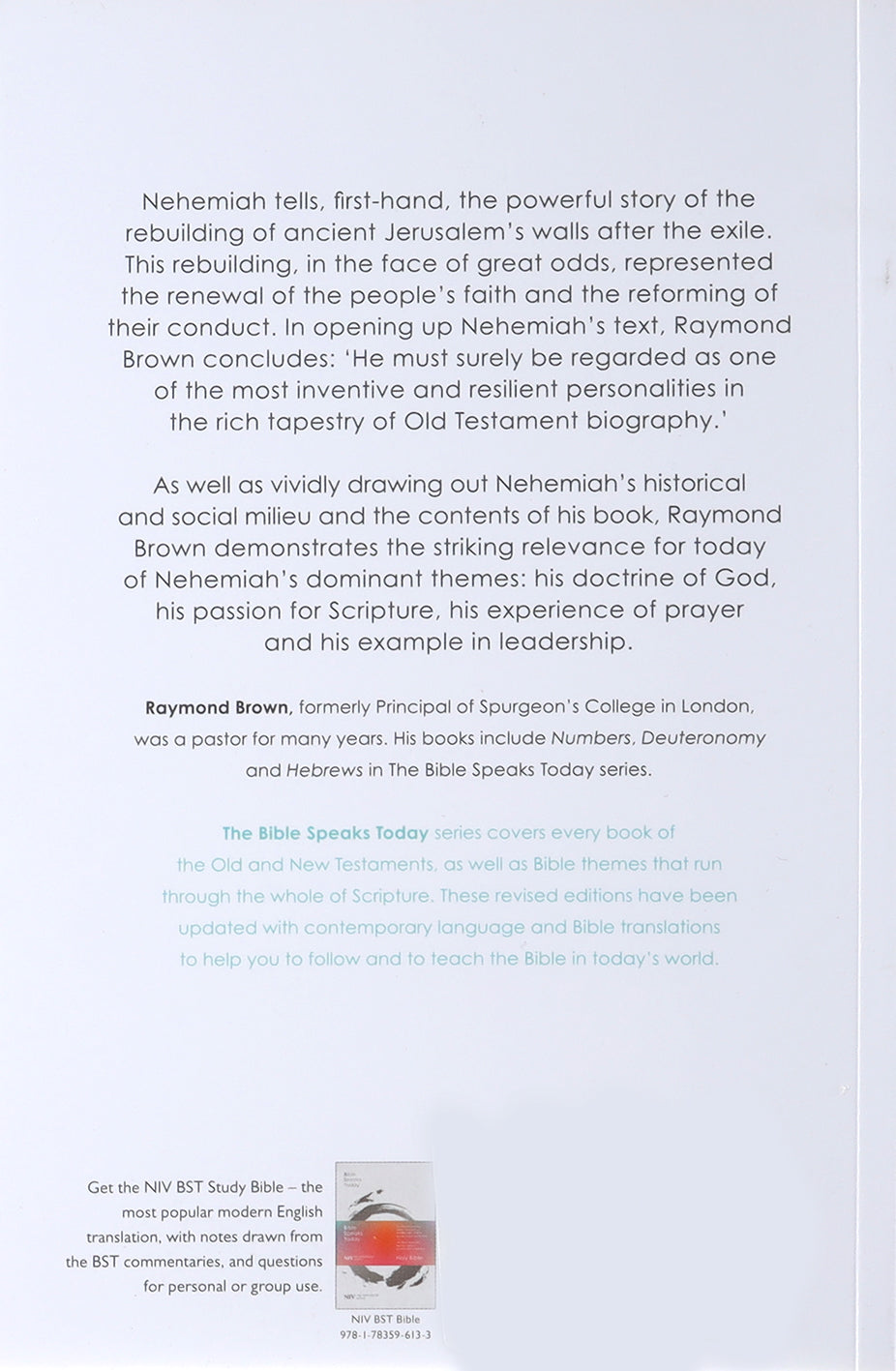 Message of Nehemiah, The: God's Servant in a Time of Change (Bible Speaks Today Series)