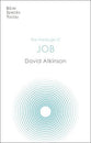 Message of Job, The: Suffering and Grace (Bible Speaks Today Series)