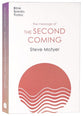 The Message of the Second Coming (Bible Speaks Today Series)