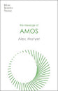 Message of Amos: The Day of the Lion (Bible Speaks Today Series)