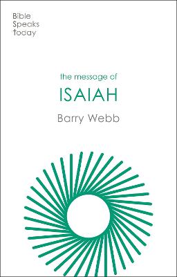 Message of Isaiah: On Eagle's Wings (Bible Speaks Today Series)