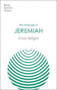 Message of Jeremiah: Grace in the End (Bible Speaks Today Series)