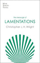 Message of Lamentations: Honest to God (Bible Speaks Today Series)