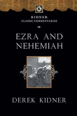 Ezra & Nehemiah: An Introduction and Commentary (Tyndale Old Testament Commentary Series)