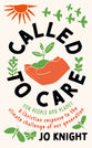 Called to Care: Our Christian Calling and Response to the Climate Challenge of Our Generation