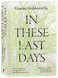 In These Last Days: The Dynamics of Biblical Revelation: Biblical and Systematic Theology in the service of understanding Scripture