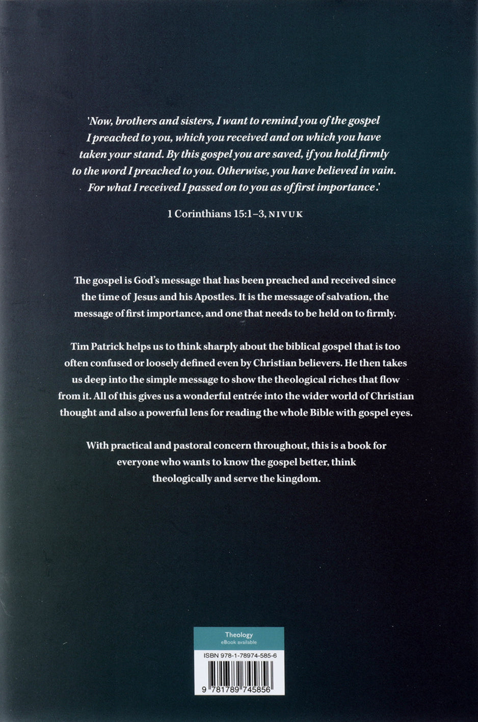 The Amazing Depth of the Simplest Truth: The Gospel and Gospel Theology