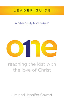 The One: Reaching the Lost With the Love of Christ (Leader Guide)