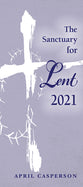 Sanctuary For Lent 2021 (10 Pack)