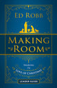 Making Room: Sharing the Love of Christmas (4 Sessions) (Leader Guide)