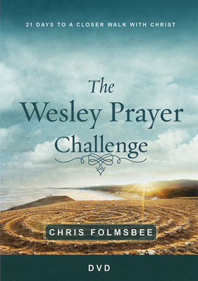 The Wesley Prayer Challenge: 21 Days to a Closer Walk With Christ (3 Sessions) (Dvd)