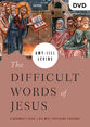 The Difficult Words of Jesus (Dvd)