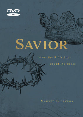 Savior: What the Bible Says About the Cross (6 Sessions) (Dvd)