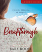 Breakthrough: Finding Freedom in Christ (Women's Bible Study Leader Guide)