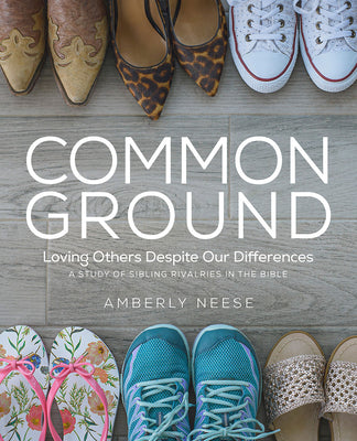 Common Ground: Loving Others Despite Our Differences (Women's Bible Study Guide With Leader Helps)