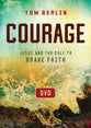 Courage: Jesus and the Call to Brave Faith (Dvd- Ntsc)