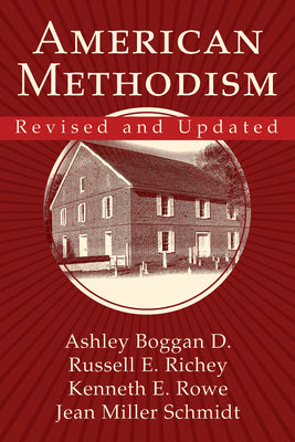 American Methodism (And 2022)