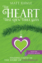 The Heart That Grew Three Sizes: Find the True Meaning of Christmas in the Grinch (Youth Study Book)