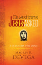 Questions Jesus Asked (6-week Study)