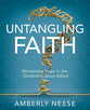 Untangling Faith Women's Bible Study: Reclaiming Hope in the Questions Jesus Asked (Participant Workbook)