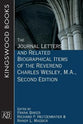 Journal Letters and Related Biographical Items of the Reverend Charles Wesley (2nd Edition)