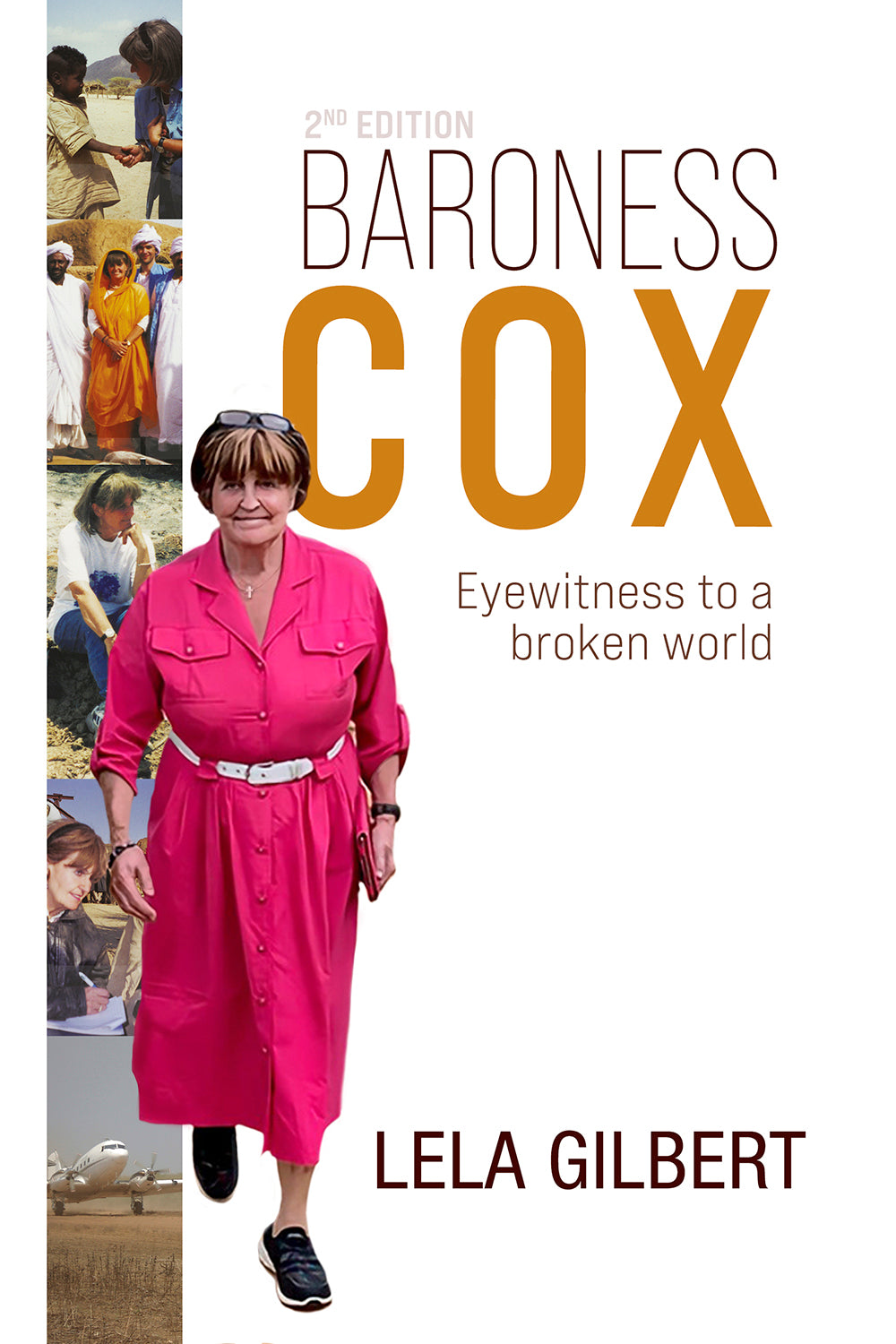 Baroness Cox: Eyewitness to a Broken World