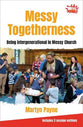 Messy Togetherness: Being Intergenerational in Messy Church