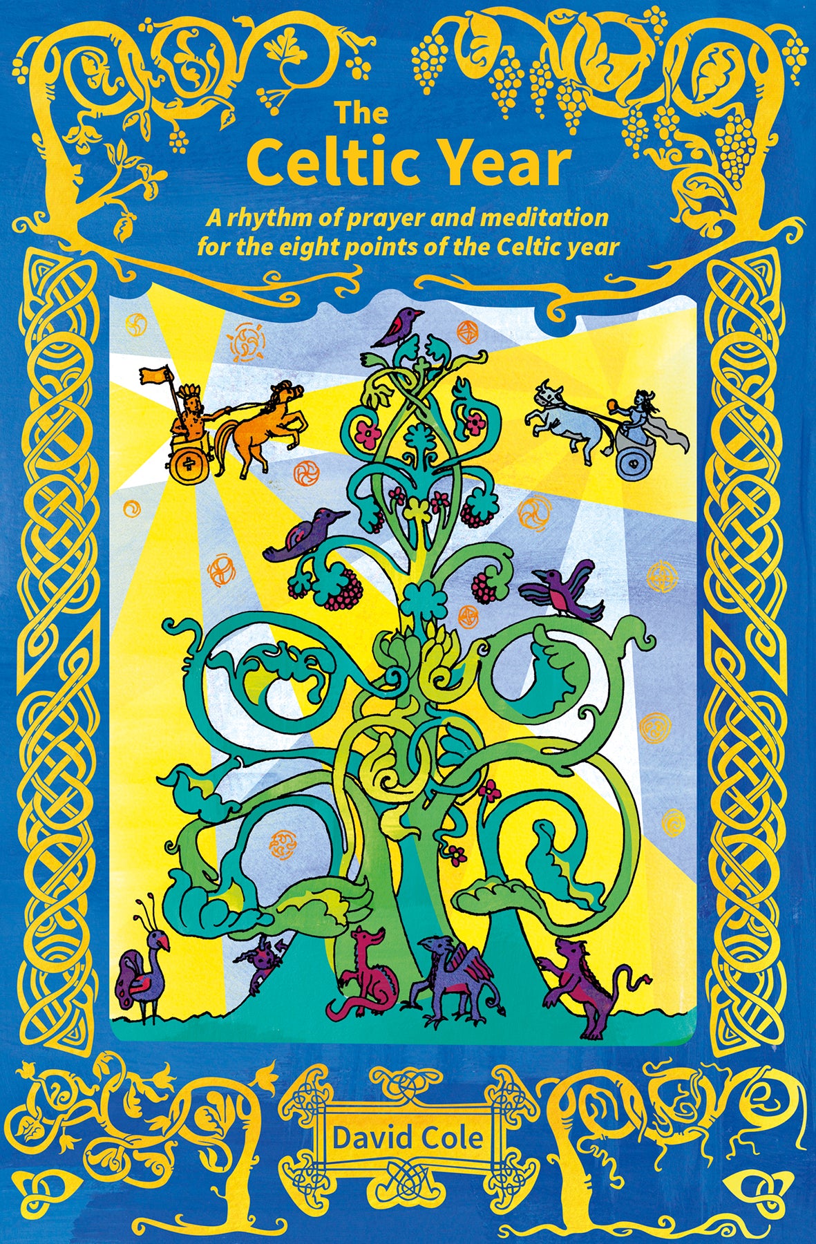 Celtic Prayer: Caught Up in Love - Wisdom For Living From a Modern Celtic Community