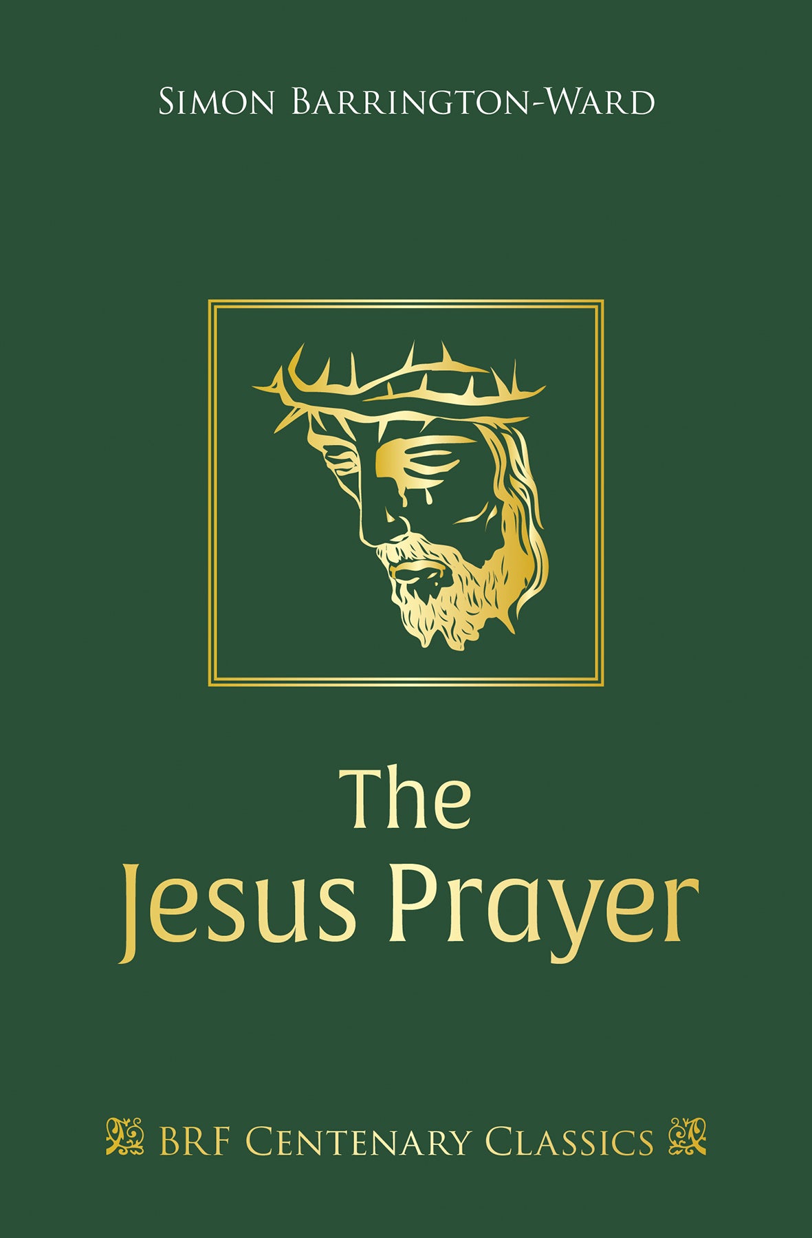 The Jesus Prayer (Brf Centenary Classics Series)