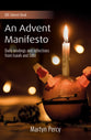 An Advent Manifesto: Daily Readings and Reflections From Isaiah and Luke
