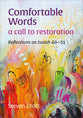 Comfortable Words: A Call to Restoration, Reflections on Isaiah 40-55