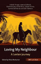 Loving My Neighbour: A Lenten Journey (Brf Lent Book Series)