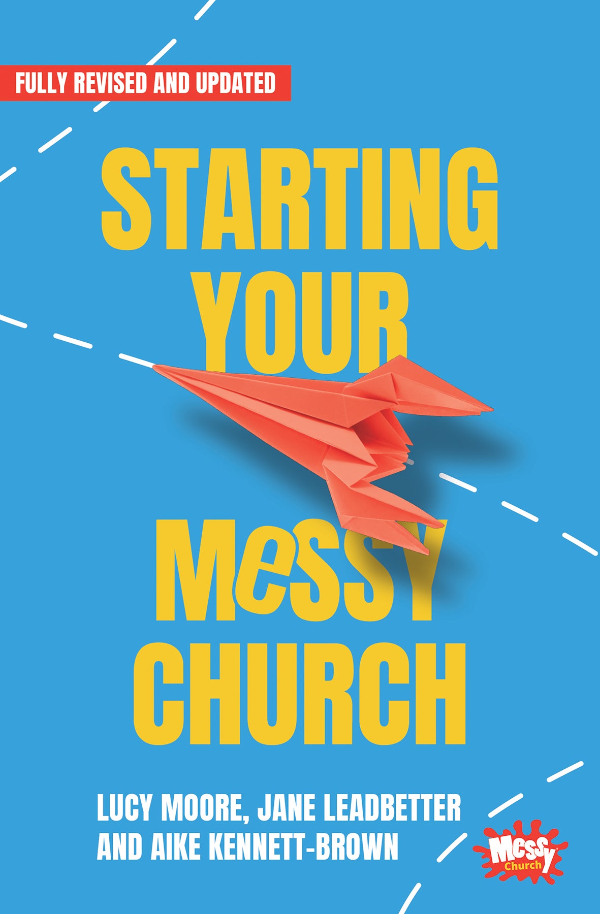 Starting Your Messy Church (Messy Church Series)
