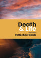 Death and Life (Reflection Cards)