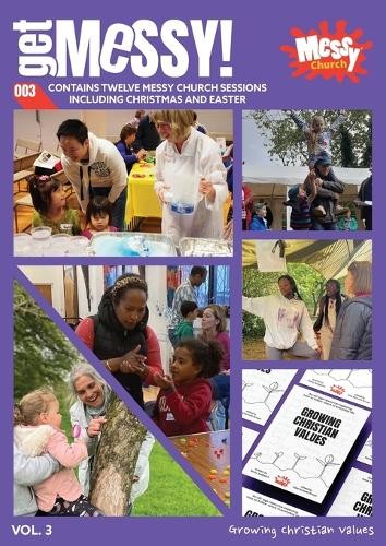 Get Messy! Volume 3 (Messy Church Series)