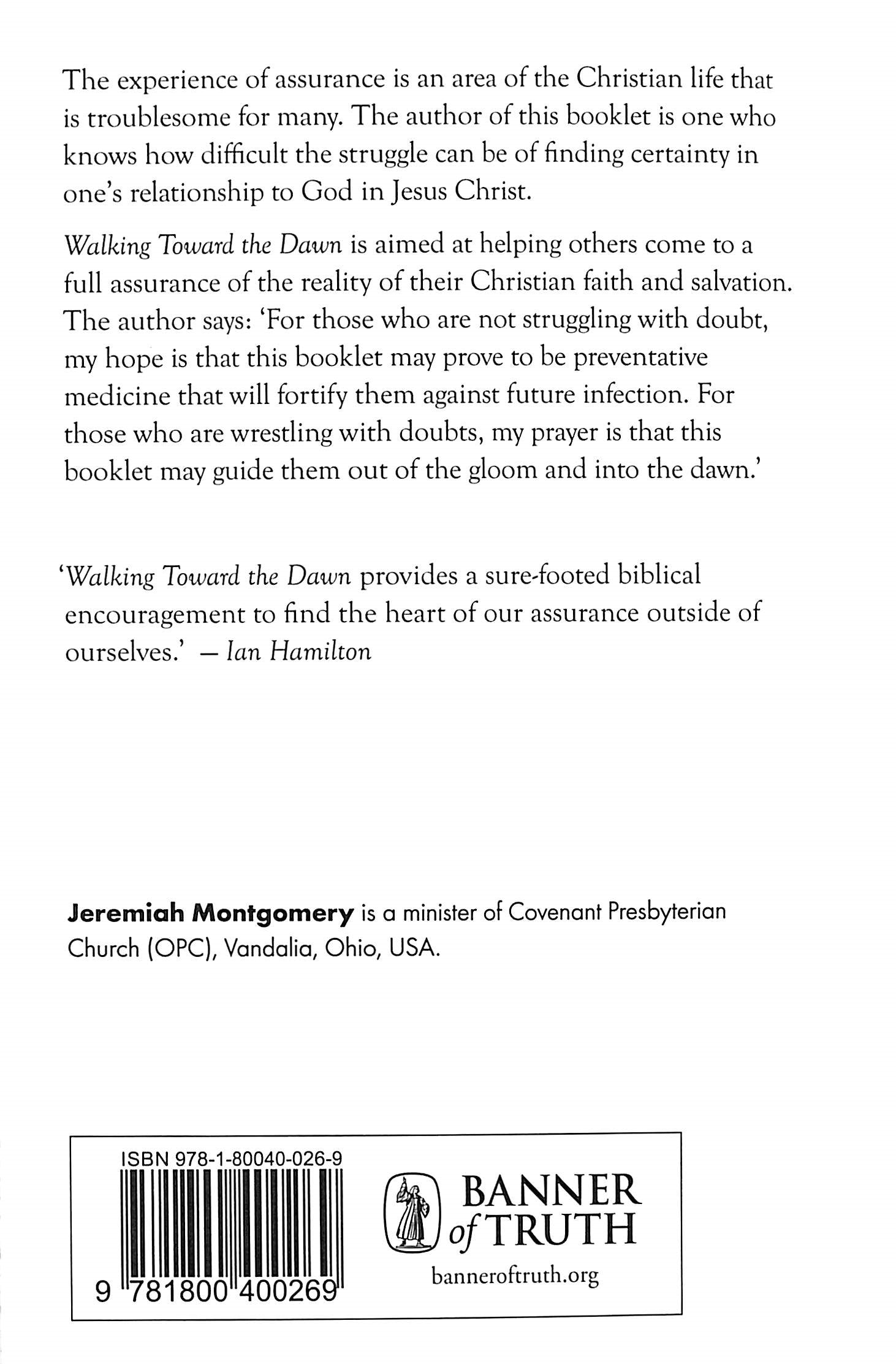 Walking Toward the Dawn: Finding Certainty in Our Christian Experience