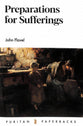 Preparations For Sufferings (Puritan Paperbacks Series)