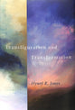 Transfiguration and Transformation