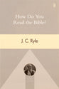 How Do You Read the Bible?