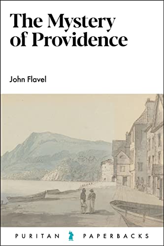 The Mystery of Providence (2nd Edition, Puritan Paperbacks Series)
