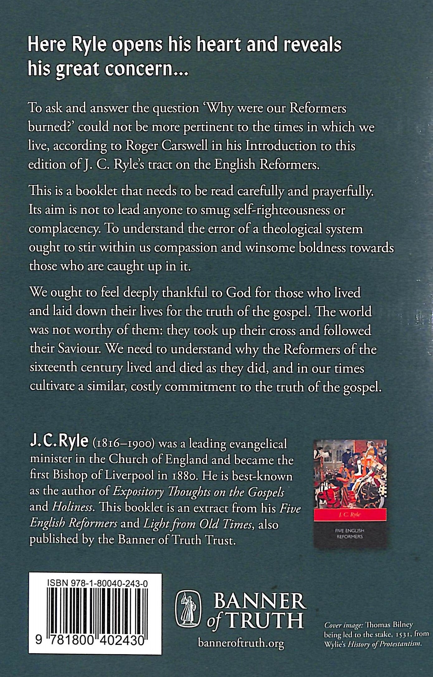 Why Were Our Reformers Burned?