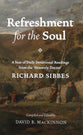 Refreshment For the Soul: A Year of Daily Readings From the 'Heavenly Doctor'