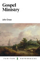 Gospel Ministry (Puritan Paperbacks Series)