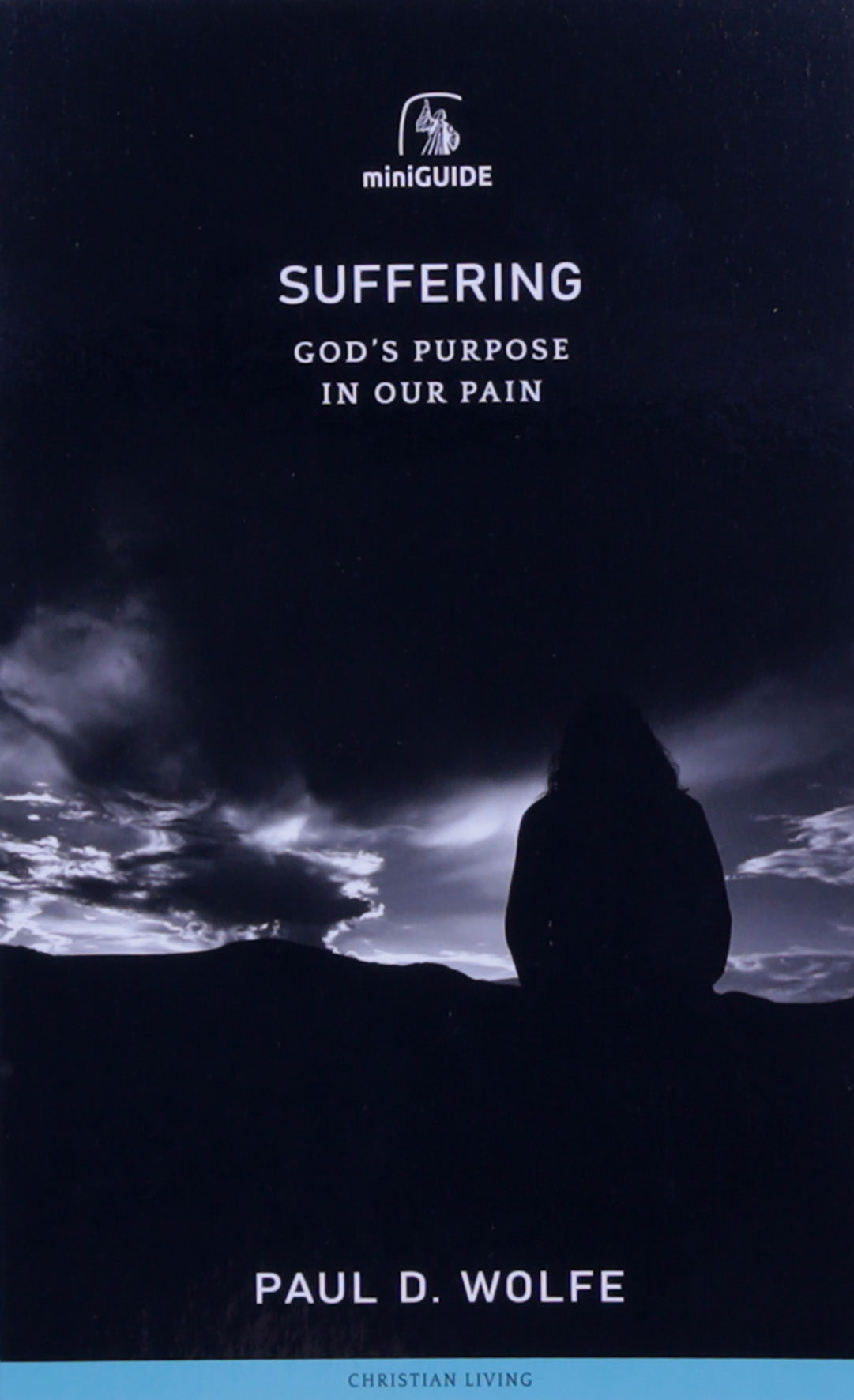 Suffering: God's Purpose in Our Pain (Banner Mini-Guides Series)